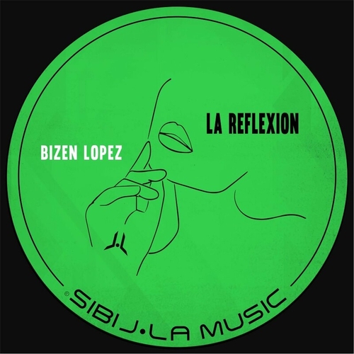 Bizen Lopez - La Reflexion [SM081]